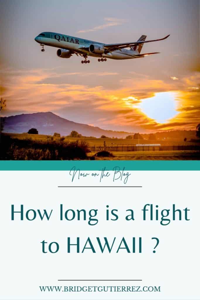 How long is a flight to Hawaii? Pinterest pin